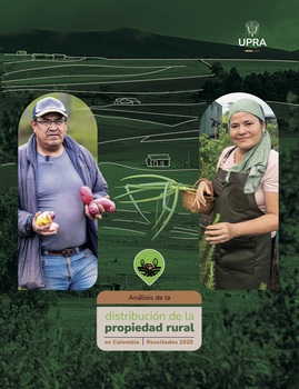 ANÁLISIS DE LA DISTRIBUCIÓN DE LA PROPIEDAD RURAL EN COLOMBIA RESULTADOS 2020