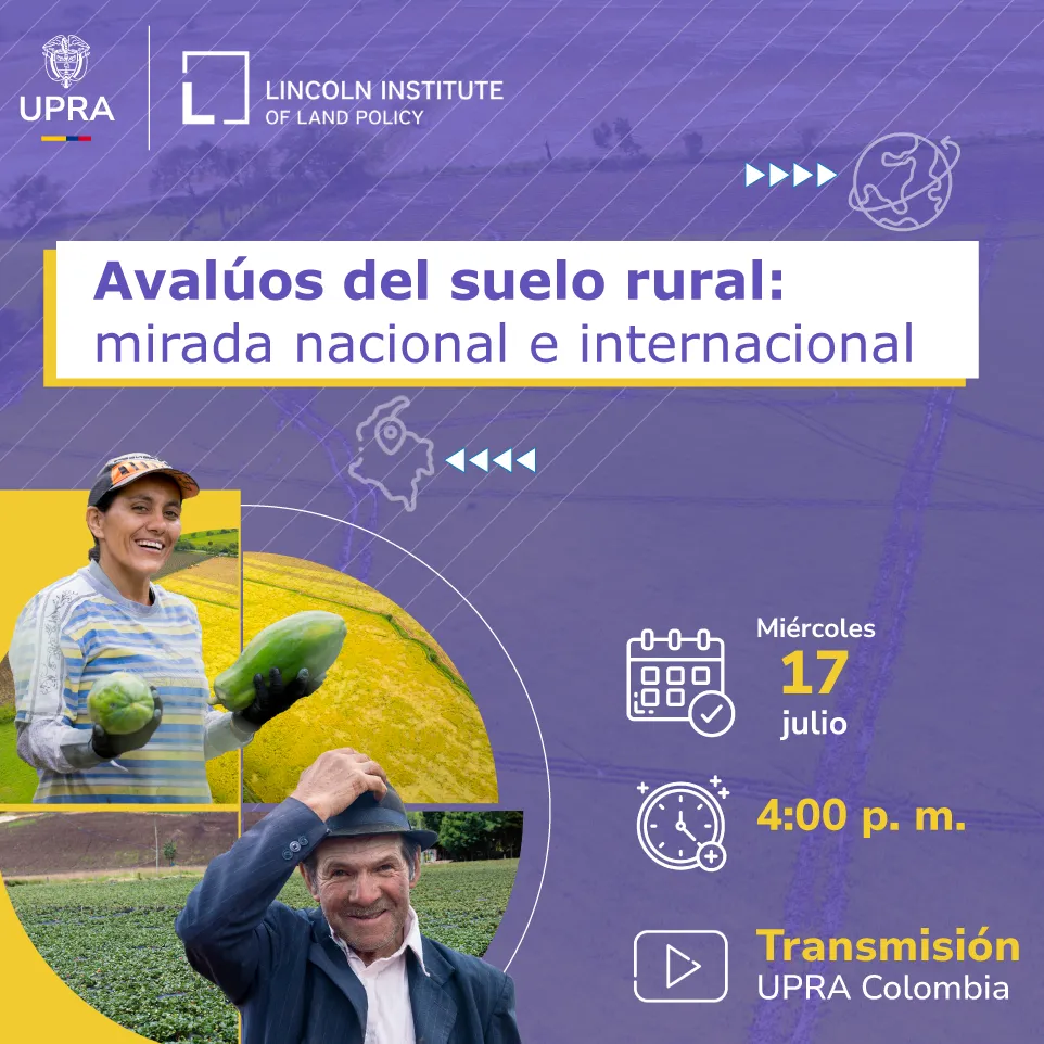 Taller ‘Avalúos del suelo rural: mirada nacional e internacional’