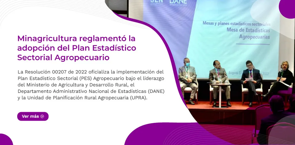 Minagricultura reglamentó la adopción del Plan Estadístico Sectorial Agropecuario