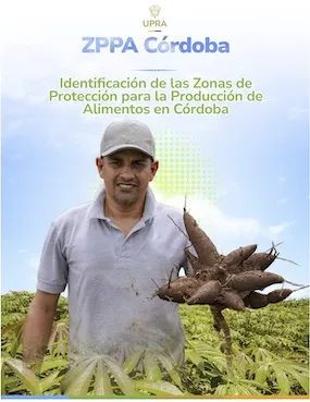 IDENTIFICACIÓN DE LAS ZONAS DE PROTECCIÓN PARA LA PRODUCCIÓN DE ALIMENTOS (ZPPA) EN EL DEPARTAMENTO DE CÓRDOBA 