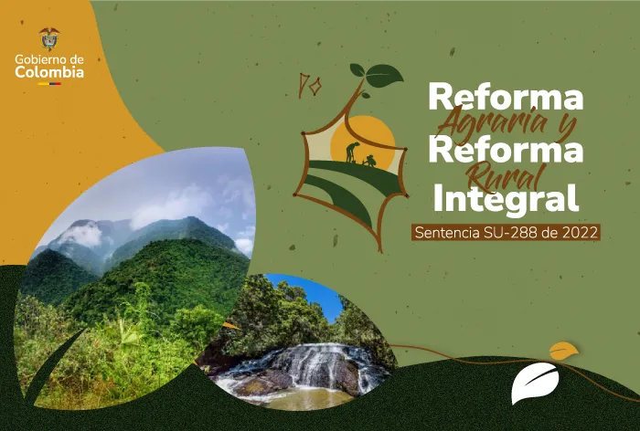 Reforma Agraria y Reforma Rural Integral