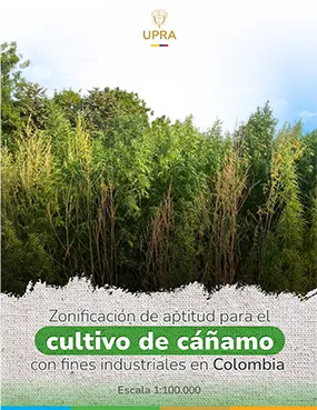ZONIFICACIÓN DE APTITUD PARA EL CULTIVO DE CÁÑAMO CON FINES INDUSTRIALES EN COLOMBIA