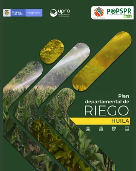 PLAN DEPARTAMENTAL DE RIEGO HUILA