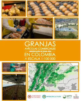 GRANJAS AVÍCOLAS COMERCIALES: IDENTIFICACIÓN DE ZONAS APTAS EN COLOMBIA, A ESCALA 1:100.000
