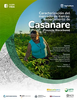 CARACTERIZACIÓN DEL MERCADO DE TIERRAS: DEPARTAMENTO DE CASANARE (PROYECTO BIOCARBONO)