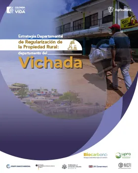 TERRITORIAL STRATEGY FOR THE MANAGEMENT OF RURAL PROPERTY REGULARIZATION (ETGRPR) IN THE DEPARTMENT OF VICHADA