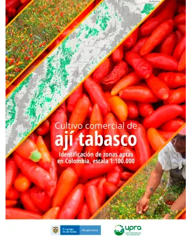 CULTIVO COMERCIAL DE AJÍ TABASCO IDENTIFICACIÓN DE ZONAS APTAS EN COLOMBIA, ESCALA 1:100.000